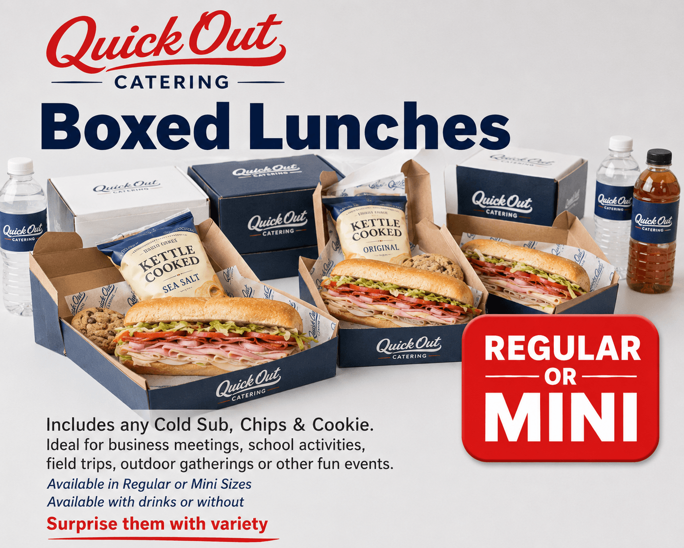 Quick Out branded boxed lunches with sub, chips, cookie